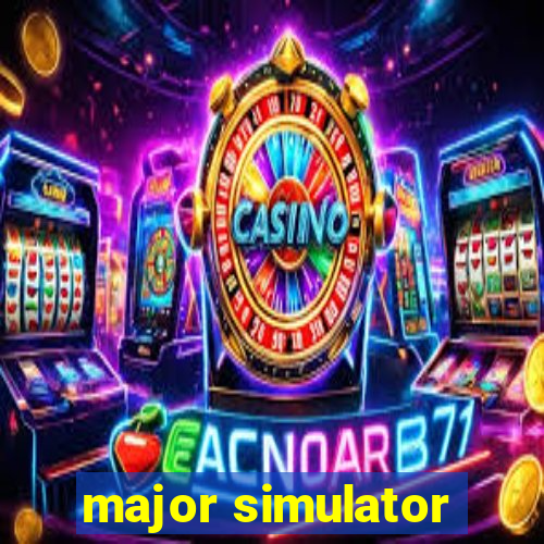 major simulator